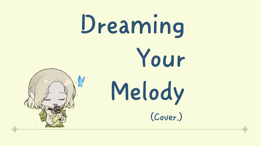 (보컬커버) Dreaming Your Melody